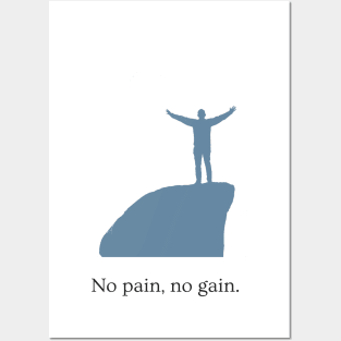 No pain, no gain Posters and Art
